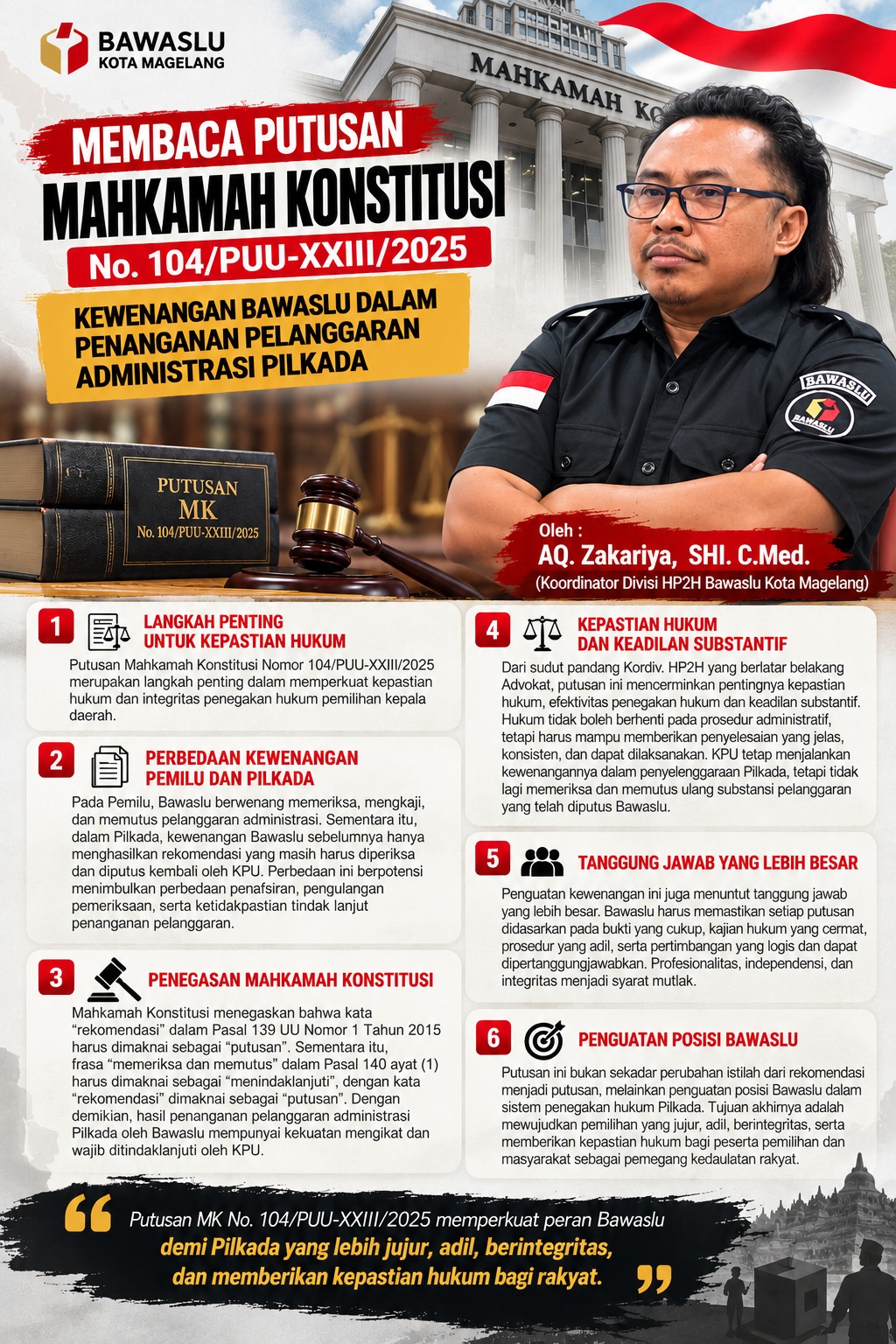 Bawaslu Kota Magelang Menjabarkan Pandangannya Melalui A.Q. ZAKARIYA, S.H.I., C.Med tentang Putusan MK No. 104/PUU-XXIII/2025